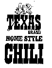 JR TEXAS BRAND HOME STYLE CHILI