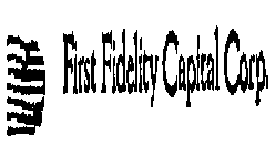 FIRST FIDELITY CAPITAL CORP.