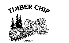 TIMBER CHIP QUALITY
