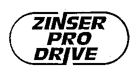 ZINSER PRO DRIVE