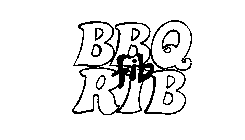 BBQ FIB RIB