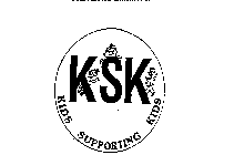 KSK KIDS SUPPORTING KIDS