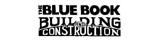 THE BLUE BOOK BUILDING AND CONSTRUCTION