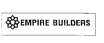 EMPIRE BUILDERS