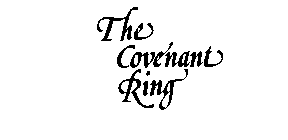 THE COVENANT RING