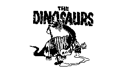 THE DINOSAURS