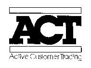 ACT ACTIVE CUSTOMER TRADING