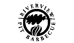 RIVERVIEW PIT BARBECUE