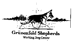 GRUNENFELD SHEPHERDS WORKING DOG CENTER