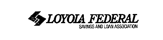 LC LOYOLA FEDERAL SAVINGS AND LOAN ASSOC