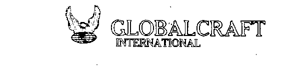 GLOBALCRAFT INTERNATIONAL