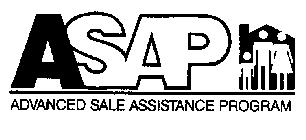 ASAP ADVANCED SALE ASSISTANCE PROGRAM