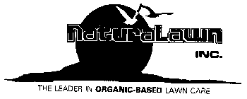 NATURALAWN INC. THE LEADER IN ORGANIC-BASED LAWN CARE