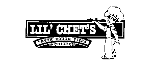 LIL' CHET'S FRESH DOUGH PIZZA & CHICKEN