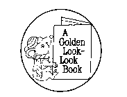 A GOLDEN LOOK-LOOK BOOK