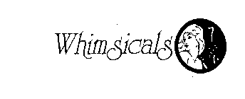 WHIMSICALS