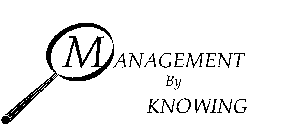 MANAGEMENT BY KNOWING