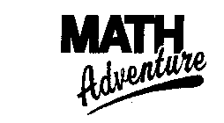 MATH ADVENTURE