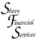 SHEEN FINANCIAL SERVICES