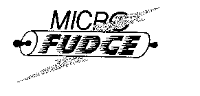MICRO FUDGE