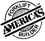 AMERICA'S FORKLIFT BUILDER
