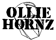 OLLIE HORNZ