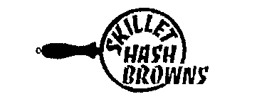 SKILLET HASH BROWNS