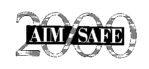 AIM SAFE 2000