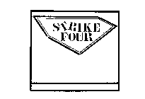STRIKE FOUR