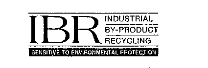 IBR INDUSTRIAL BY-PRODUCT RECYCLING SENSITIVE TO ENVIRONMENTAL PROTECTION