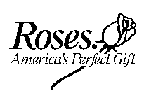 ROSES AMERICA'S PERFECT GIFT