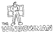 THE WINDOWMAN