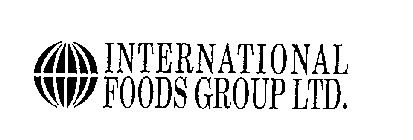 INTERNATIONAL FOODS GROUP LTD.
