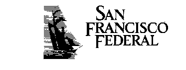 SAN FRANCISCO FEDERAL