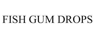 FISH GUM DROPS