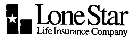 L LONE STAR LIFE INSURANCE COMPANY