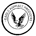 EAGLE ASPHALT PRODUCTS