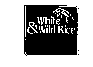 WHITE & WILD RICE