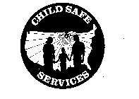 CHILD SAFE SERVICES