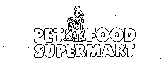 PET FOOD SUPERMART
