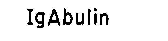 IGABULIN