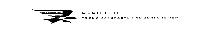 REPUBLIC TOOL & MANUFACTURING CORPORATIO