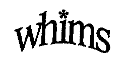 WHIMS