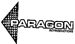 PARAGON REPRODUCTIONS