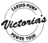 CARDIO-PUMP VICTORIA'S POWER TOUR