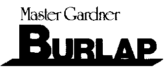 MASTER GARDNER BURLAP