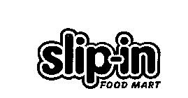 SLIP-IN FOOD MART