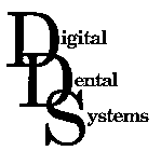 DDS DIGITAL DENTAL SYSTEMS