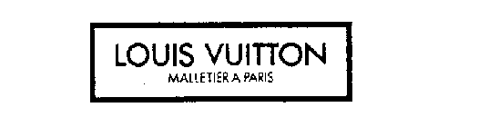 LOUIS VUITTON MALLETIER A PARIS