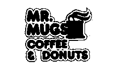 MR. MUGS COFFEE & DONUTS